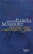 Gabriel Garcia Marquez, Gabriel García Márquez, Dagmar Ploetz - Chronik eines angekündigten Todes
