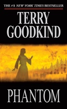 Terry Goodkind - Phantom