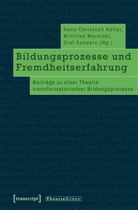 Hans-Christoph Koller, Winfrie Marotzki, Winfried Marotzki, Sand, Olaf Sanders - Bildungsprozesse und Fremdheitserfahrung