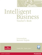 Lowe, Susan Lowe, PIL, Pile, Louise Pile, Tonya Trappe... - Intelligent Business: Intelligent Business Intermediate Teacher Book and Test Master CD ROM