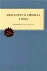 Craig (EDT) Calhoun, Craig Calhoun - Sociology in America