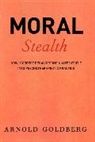 Arnold Goldberg, Goldberg Arnold - Moral Stealth