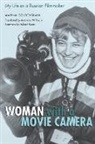 Marina Evseevna Goldovskaia, Marina Goldovskaya - Woman With a Movie Camera