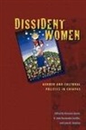 Shannon Castillo Speed, Shannon Hernandez Castillo Speed, R. Aida Hernandez Castillo, Rosalva Aida Hernandez Castillo, R. Aida Hernandez Castillo, R. Aída Hernández Castillo... - Dissident Women