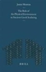 Morton, Jamie Morton - The Role of the Physical Environment in Ancient Greek Seafaring