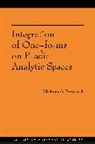 Vladimir Berkovich, Vladimir G. Berkovich, Berkovich Vladimir G., Phillip Griffiths, John N. Mather, Elias Stein - Integration of One-Forms on P-Adic Analytic Spaces