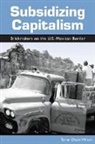 Tamar Diana Wilson - Subsidizing Capitalism