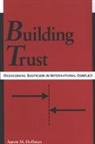 Aaron M Hoffman, Aaron M. Hoffman - Building Trust