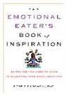 Debbie Danowski, Debbie Ph. D. Danowski - The Emotional Eater's Book of Inspiration