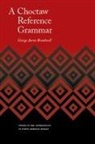 George A. Broadwell, George Aaron Broadwell - Choctaw Reference Grammar