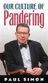 Paul Simon - Our Culture of Pandering