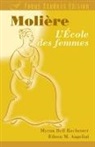 Eileen M. Angelini, Moliere, Molière, Myrna Bell Rochester, Eileen M. Angelini, Myrna Bell Rochester - L'ecole Des Femmes