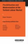 Pennings, Roger Blanpain/Frans Pennings, Blanpain, Roger Blanpain - Flexibilisation and Modernisation of the Turkish Labour Market
