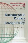 Priscilla Clapp, Clapp Priscilla, Morton H. Halperin, Morton H./ Clapp Halperin, Arnold Kanter, Kanter Arnold - Bureaucratic Politics And Foreign Policy
