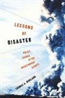 Thomas A. Birkland, Thomas A. (William T. Kretzer Professor of Public Policy Birkland - Lessons of Disaster