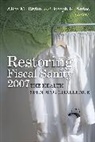 Alice M. (EDT)/ Antos Rivlin, Joseph R. Antos, Antos Joseph R., Alice M. Rivlin, Rivlin Alice M. - Restoring Fiscal Sanity 2007