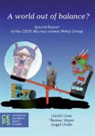 Daniel Gros, Thomas Mayer, Angel Ubide - A World Out of Balance?