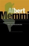 Albert Memmi, Albert/ Bononno Memmi, Memmi Albert - Decolonization and the Decolonized