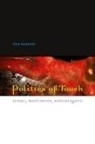 Manning, Erin Manning - Politics of Touch