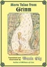 Wanda Gag, Wanda/ Grimm Gag, Wanda Gág, Gag Wanda - More Tales From Grimm