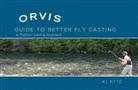 Al Kyte - Orvis Guide to Better Fly Casting