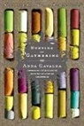 Anna Gavalda - Hunting And Gathering