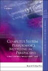 Gelenbe Erol, E. Gelenbe, Erol (Imperial College London Gelenbe, GELENBE E, E. Gelenbe, Erol Gelenbe... - Computer System Performance Modeling in Perspective: A Tribute to