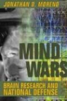 Jonathan Moreno, Jonathan D Moreno - Mind Wars: