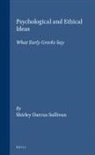 Sullivan, Shirley Darcus Sullivan - Psychological and Ethical Ideas