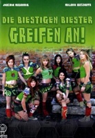 Melanie Katzmayr, Joachim Masannek, Erika Hauri - Die Biestigen Biester greifen an!