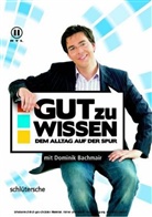 Dominik Bachmair - Gut zu wissen