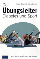 Peter Borchert, Wolf R. Klare, Wolf-Rüdiger Klare, Peter Zimmer - Der Übungsleiter Diabetes und Sport