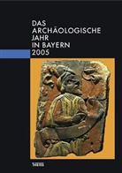 Bayerisches Landesamt Für Denkmalpflege - Das archäologische Jahr in Bayern 2005