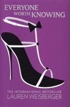 Lauren Weisberger, Weisberger Lauren - Everyone Worth Knowing