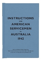 Bodleian Lib, Bodleian Library, Bodleian Library, Bodleian Library the - Instructions for American Servicemen in Australia, 1942
