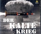 Heinz Wagner, Torsten Michaelis - Der Kalte Krieg, 3 Audio-CDs (Audio book)