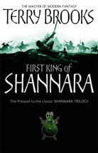Terry Brooks - The First King of Shannara