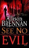 Allison Brennan - See No Evil