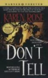 Karen Rose - Don't Tell