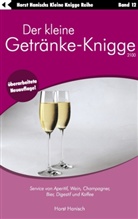 Horst Hanisch - Der kleine Getränke-Knigge 2100