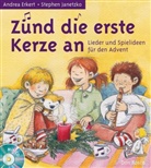 Andrea Erkert, Stephen Janetzko - Zünd die erste Kerze an, m. Audio-CD