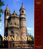 Richard W Gassen, Richard W. Gassen - Romanik: Zwischen Speyer, Mainz und Heidelberg