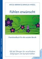 Abra, Antj Abram, Antje Abram, Hirzel, Daniela Hirzel - Fühlen erwünscht