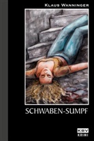 Klaus Wanninger - Schwaben-Sumpf