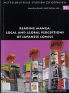 Jacqueline Berndt, Jaqueline Berndt, Steffi Richter - Reading Manga: Local and Global Perceptions of Japanese Comics