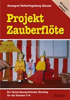 Giese, Ingebor Giesen, Ingeborg Giesen, Nolte, Annegret Nolte - Projekt Zauberflöte