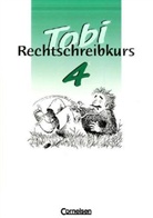Wilfied Metze, Wilfried Metze - Tobi-Fibel, Rechtschreibkurs: 4. Schuljahr, Schülerarbeitsheft