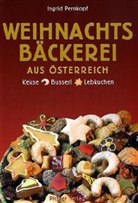 Ingrid Pernkopf, Kurt-Michael Westermann - Weihnachtsbäckerei aus Österreich