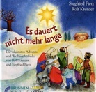 Siegfried Fietz, Rol Krenzer, Rolf Krenzer - Es dauert nicht mehr lange, 1 Audio-CD (Audiolibro)