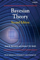 J. M. Smith Bernardo, J. M./ Smith Bernardo, Jos Bernardo, Jose Bernardo, Jose M Bernardo, Jose M. Smith Bernardo... - Bayesian Theory